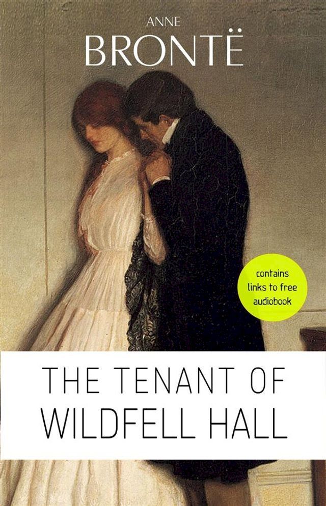  Anne Brontë: The Tenant of Wildfell Hall(Kobo/電子書)