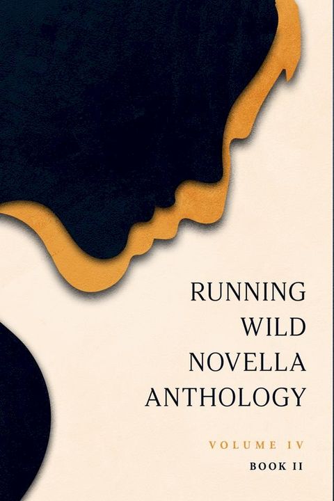 Running Wild Novella Anthology, Volume 4 Book 2(Kobo/電子書)