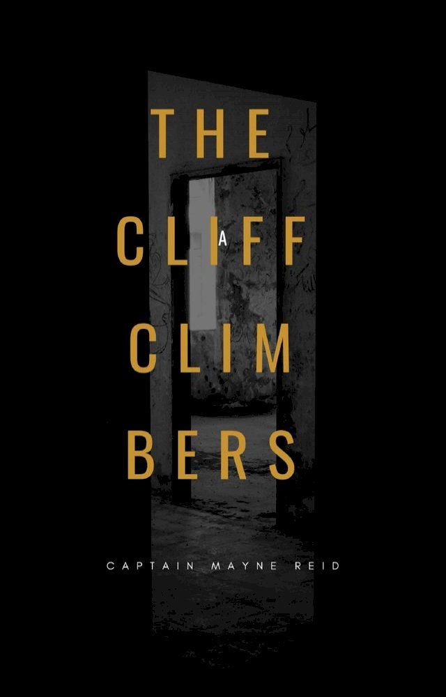  The Cliff Climbers(Kobo/電子書)