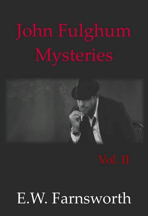 John Fulghum Mysteries Vol.II(Kobo/電子書)