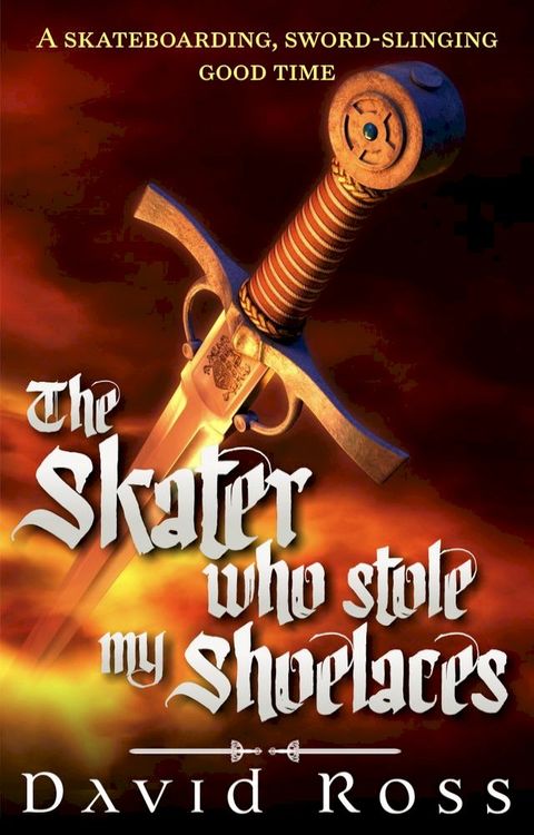 The Skater Who Stole My Shoelaces(Kobo/電子書)