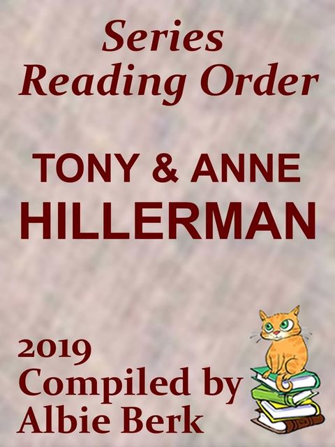 Tony & Anne Hillerman: Best Series Reading Order - Updated 2019 - Compiled by Albie Berk(Kobo/電子書)