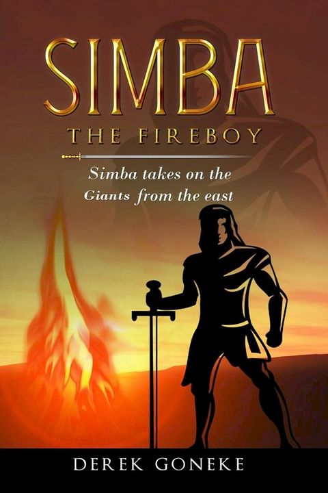 Simba The Fireboy: Simba Takes on The Giants(Kobo/電子書)