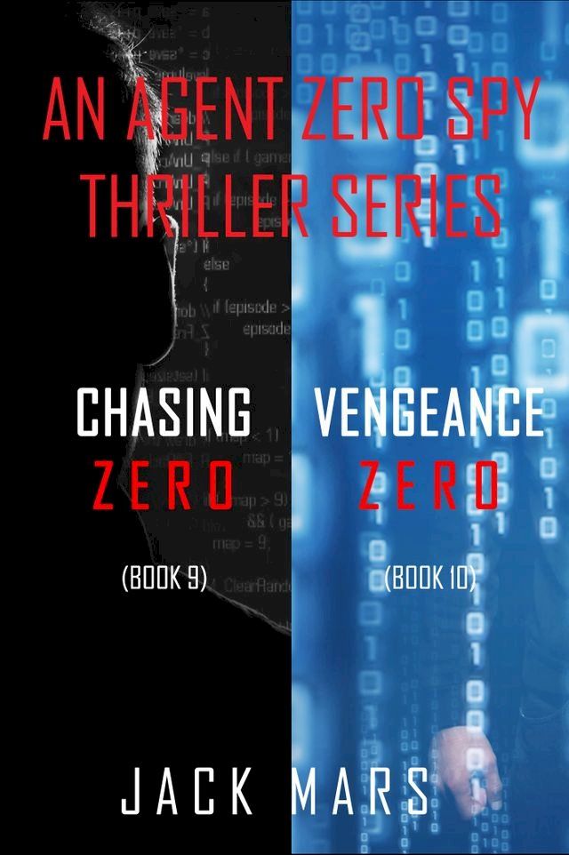  Agent Zero Spy Thriller Bundle: Chasing Zero (#9) and Vengeance Zero (#10)(Kobo/電子書)