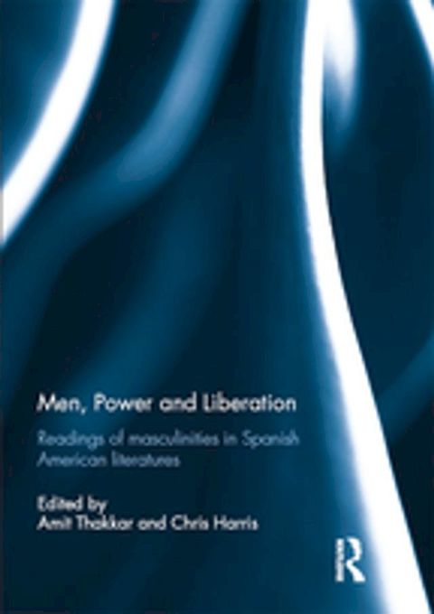 Men, Power and Liberation(Kobo/電子書)