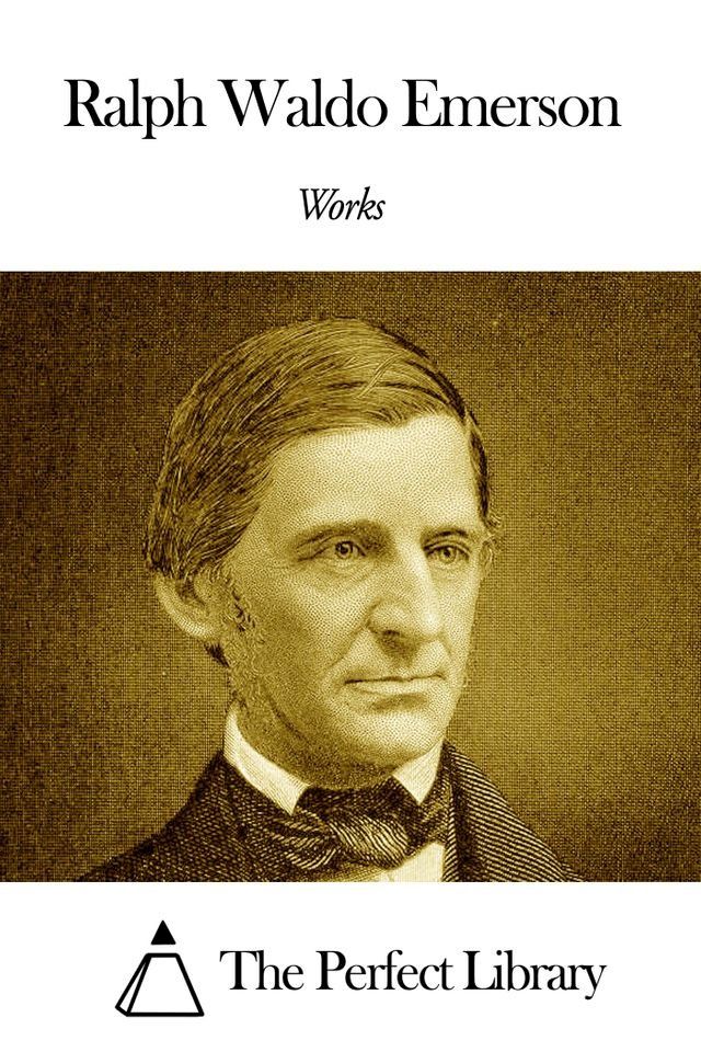  Works of Ralph Waldo Emerson(Kobo/電子書)