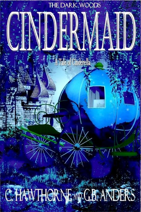 Cindermaid: A Tale of Cinderella(Kobo/電子書)