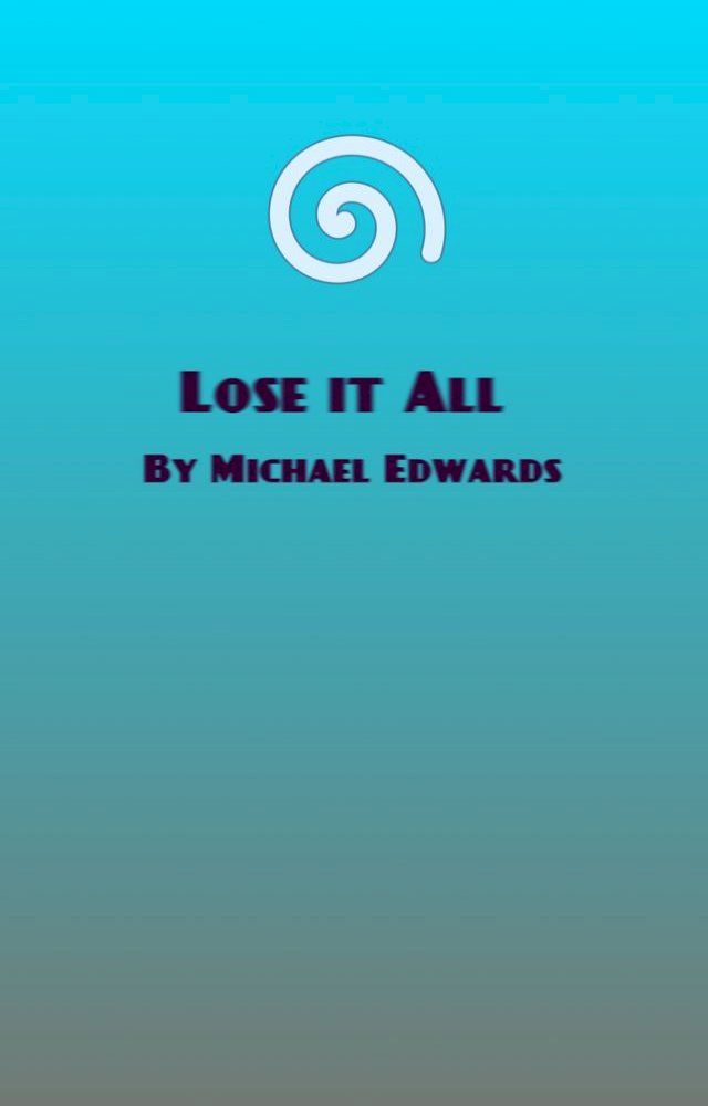  Lose It All(Kobo/電子書)