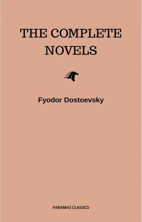 Fyodor Dostoyevsky: The Complete Novels(Kobo/電子書)