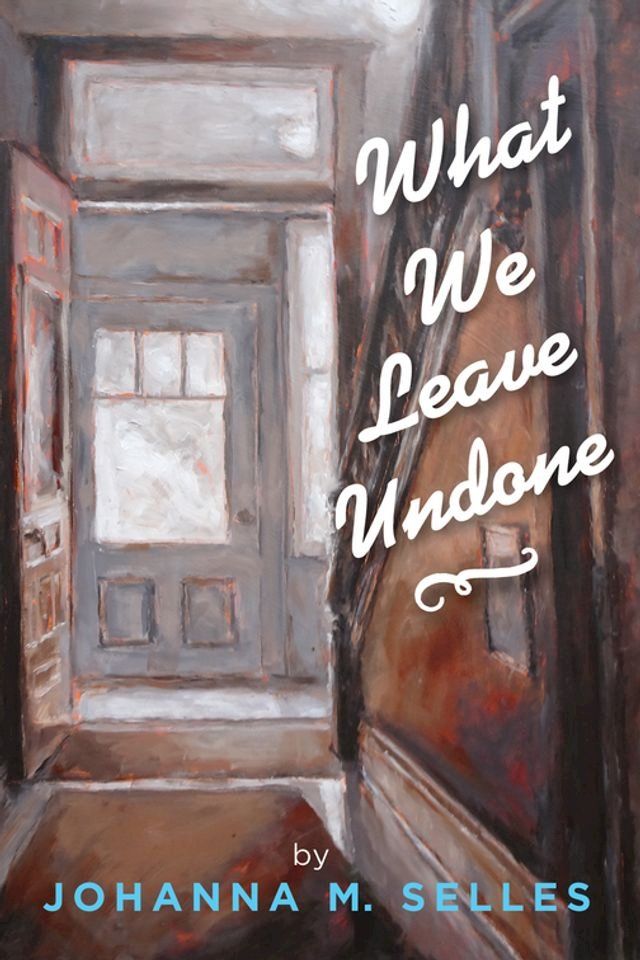  What We Leave Undone(Kobo/電子書)