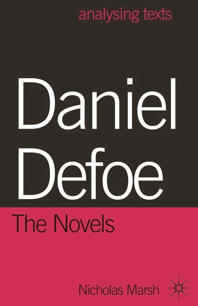  Daniel Defoe: The Novels(Kobo/電子書)