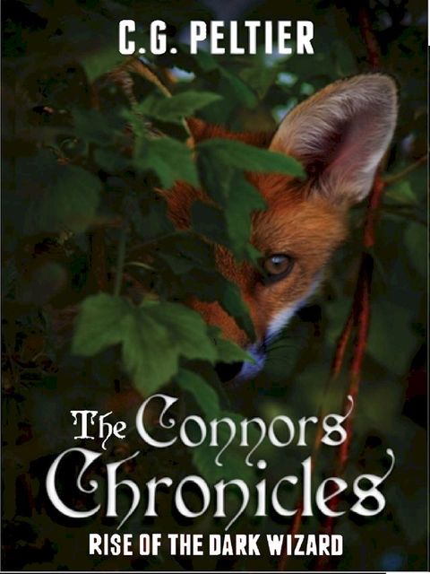 The Connors Chronicles, Rise of the Dark Wizard(Kobo/電子書)