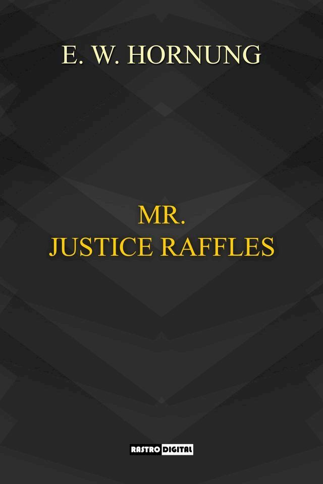  Mr. Justice Raffles(Kobo/電子書)