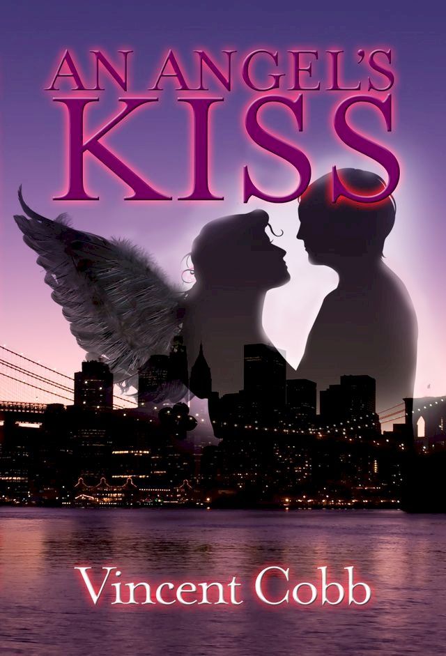  An Angels Kiss(Kobo/電子書)