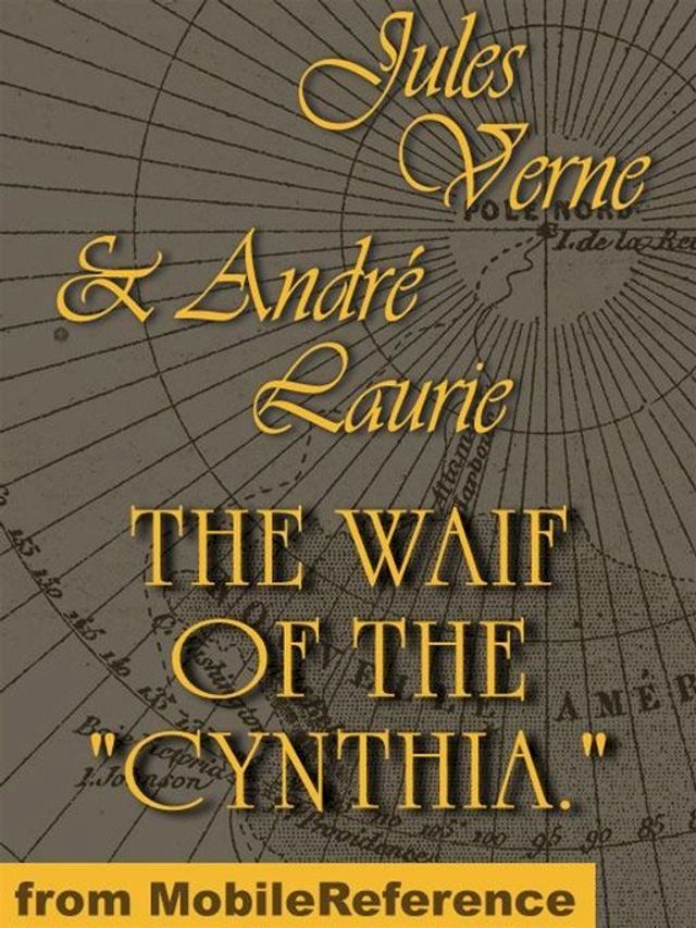  The Waif Of The "Cynthia" (Mobi Classics)(Kobo/電子書)