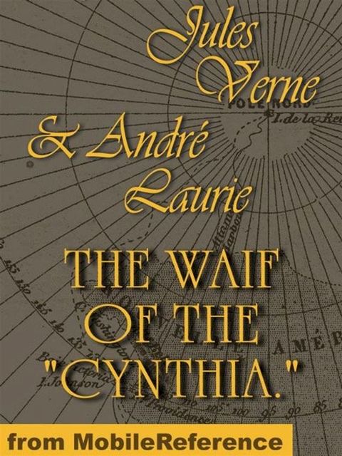 The Waif Of The "Cynthia" (Mobi Classics)(Kobo/電子書)