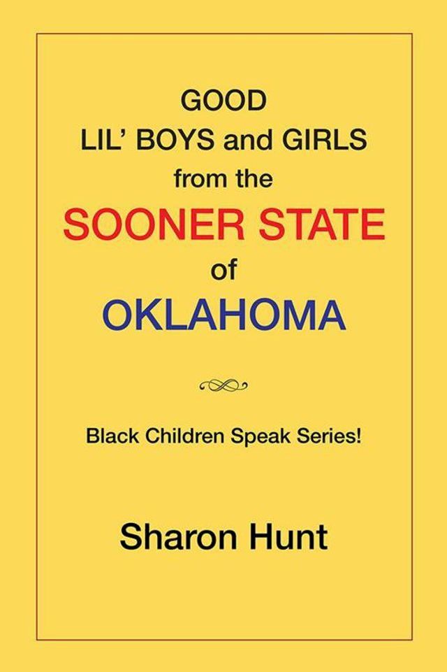  Good Lil’ Boys and Girls from the Sooner State of Oklahoma(Kobo/電子書)