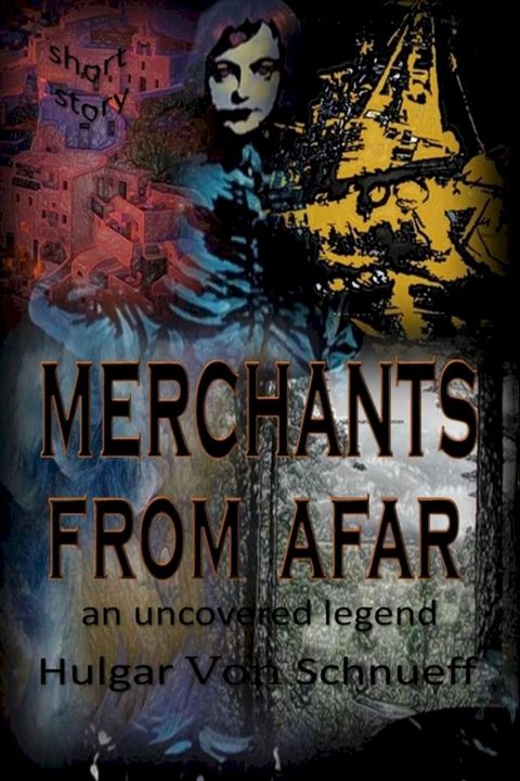 Merchants From Afar(Kobo/電子書)