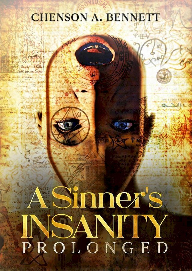  A Sinner's Insanity Prolonged(Kobo/電子書)