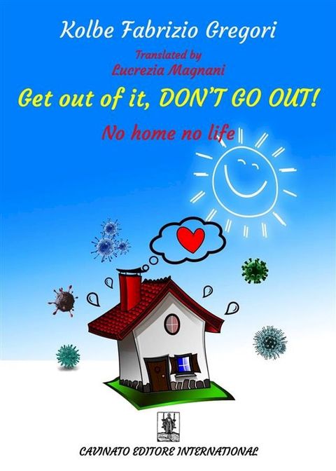 Get out of it, don't go out!(Kobo/電子書)