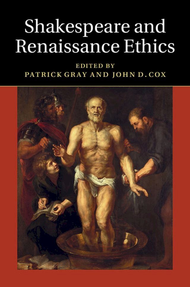  Shakespeare and Renaissance Ethics(Kobo/電子書)