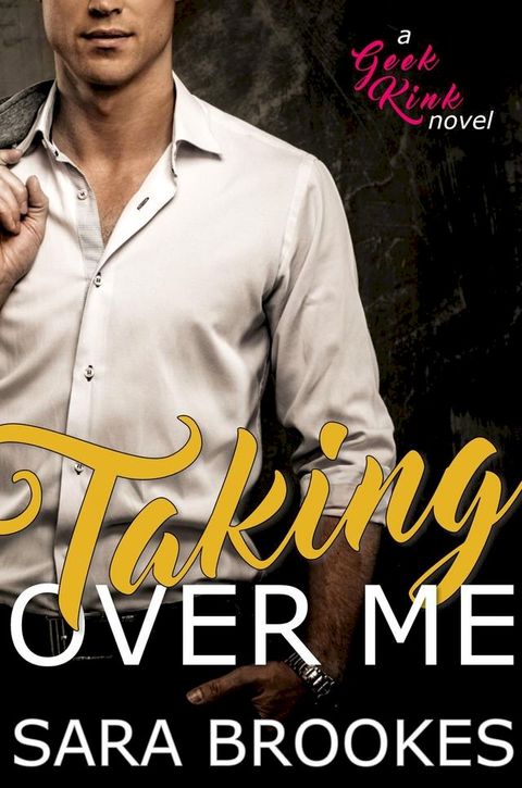 Taking Over Me(Kobo/電子書)