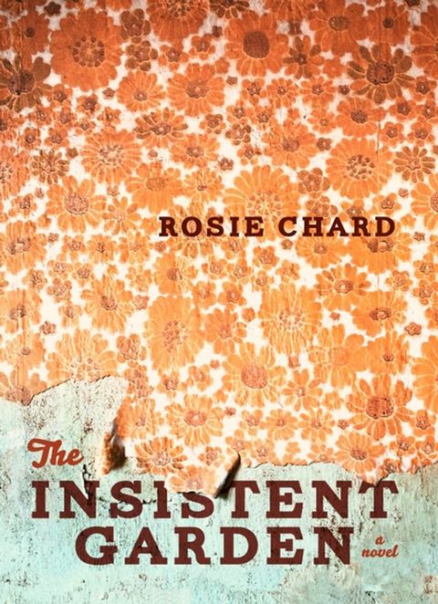 The Insistent Garden(Kobo/電子書)