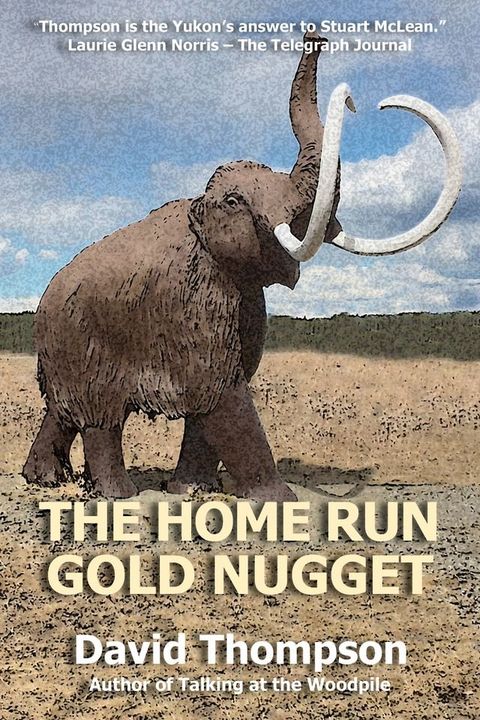 The Home Run Gold Nugget(Kobo/電子書)