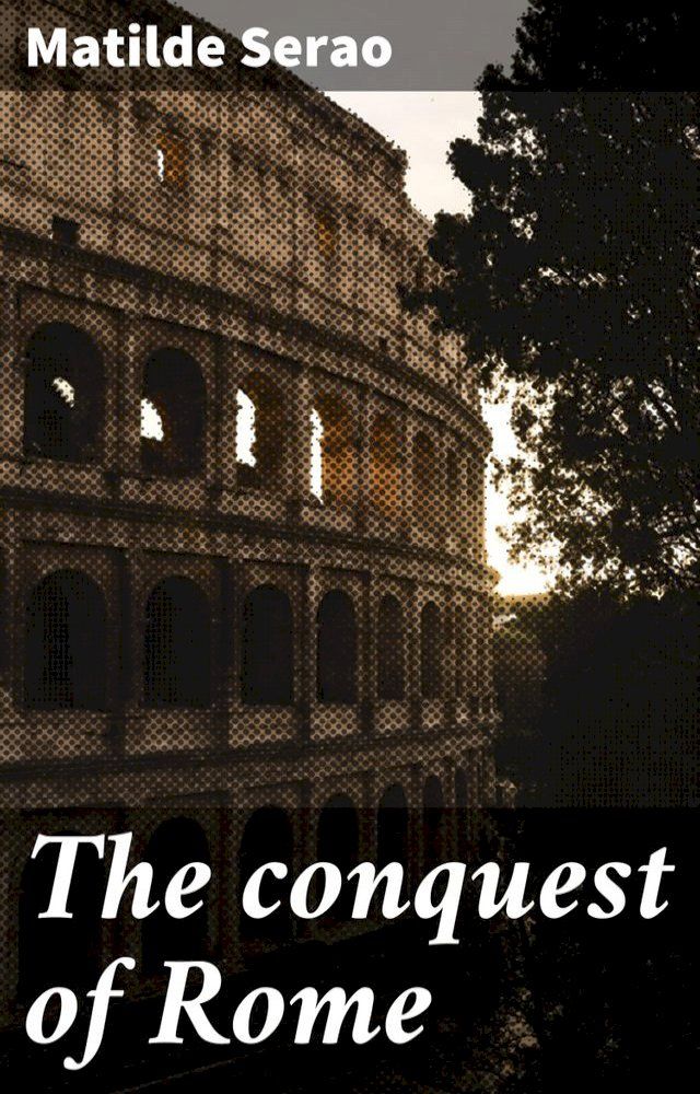  The conquest of Rome(Kobo/電子書)