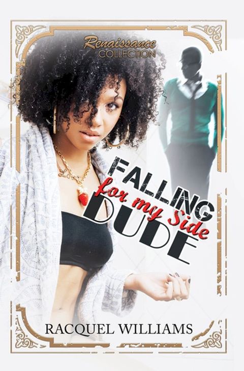 Falling for My Side Dude(Kobo/電子書)