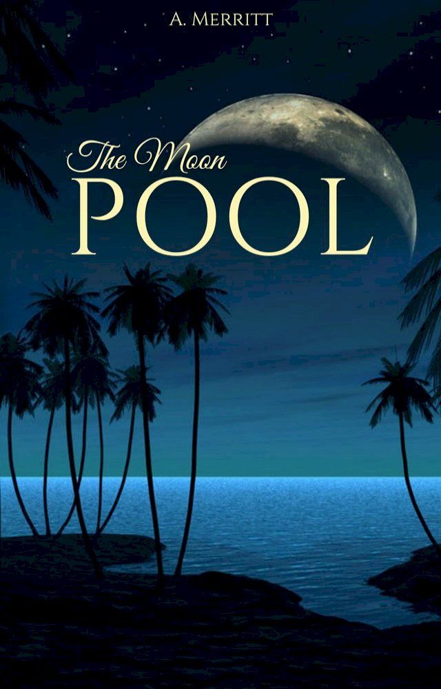  The Moon Pool(Kobo/電子書)