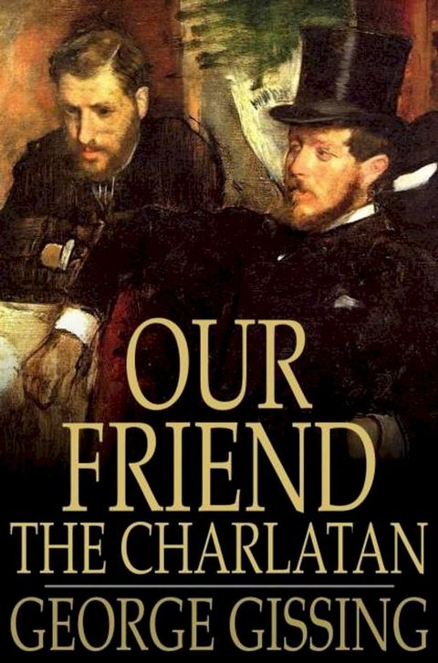 Our Friend the Charlatan(Kobo/電子書)