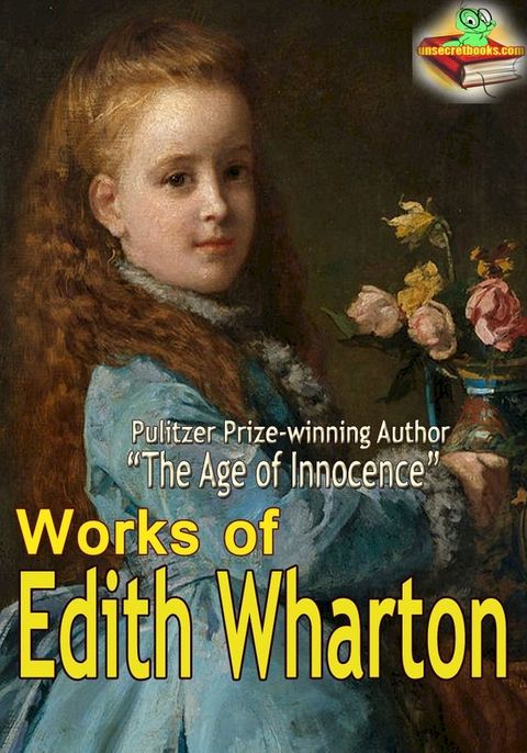 Works of Edith Wharton (28 Works)(Kobo/電子書)