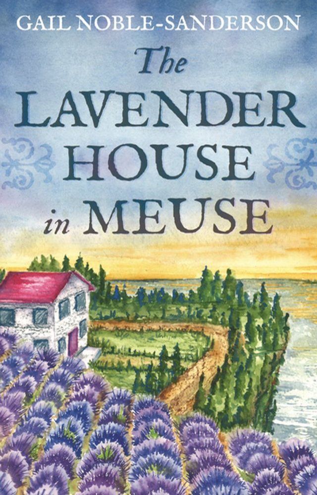  The Lavender House in Meuse(Kobo/電子書)