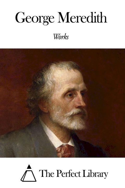 Works of George Meredith(Kobo/電子書)