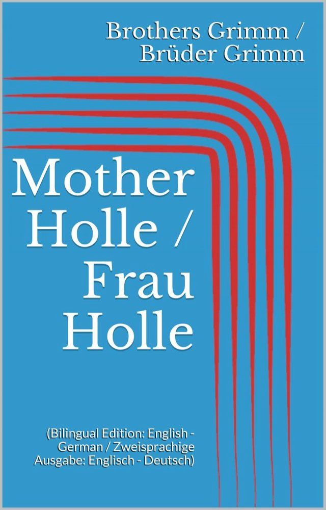  Mother Holle / Frau Holle(Kobo/電子書)