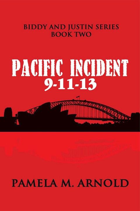 Pacific Incident 9-11-13(Kobo/電子書)