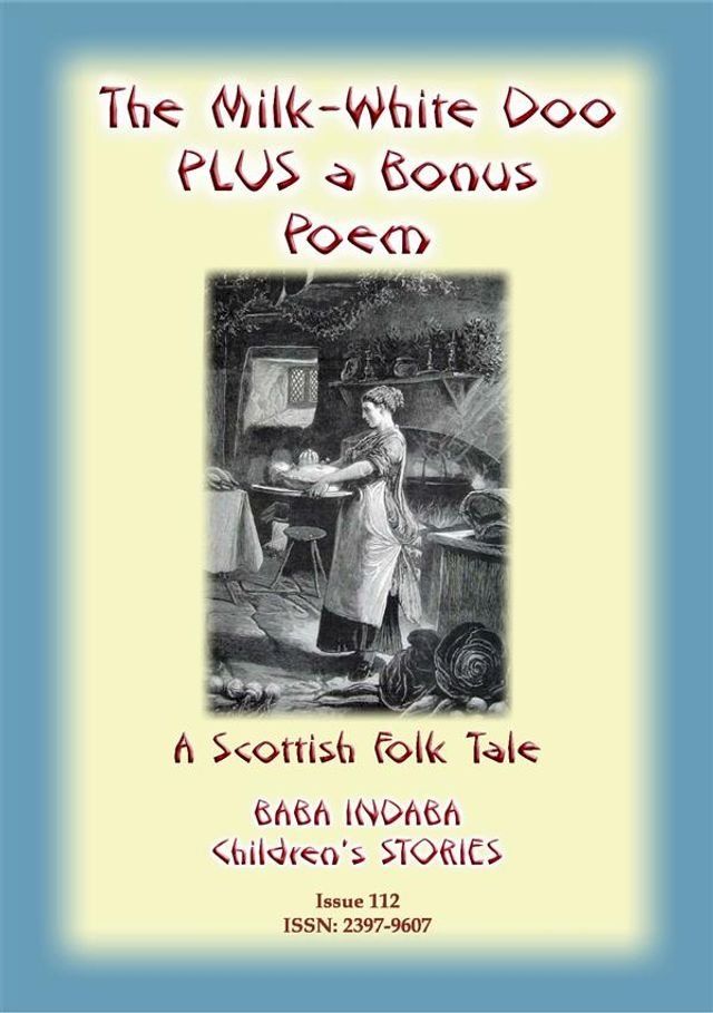  THE MILK WHITE DOO - A Scottish Children’s tale PLUS a Scottish Children’s Poem(Kobo/電子書)