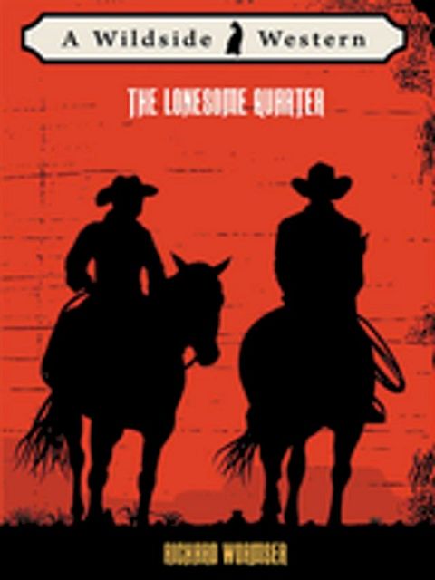 The Lonesome Quarter(Kobo/電子書)