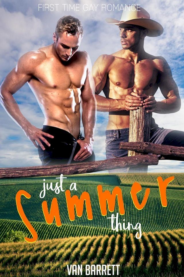  Just a Summer Thing (First Time Gay Romance)(Kobo/電子書)