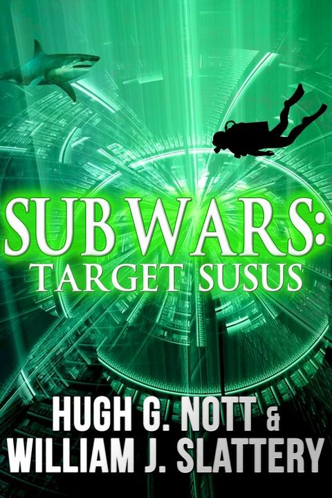 Sub Wars: Target SUSUS(Kobo/電子書)