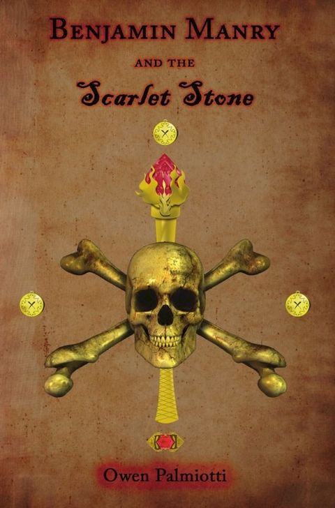 Benjamin Manry and the Scarlet Stone(Kobo/電子書)