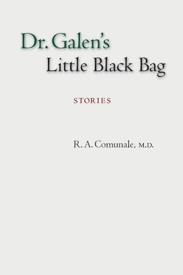  Dr. Galen's Little Black Bag: Stories(Kobo/電子書)