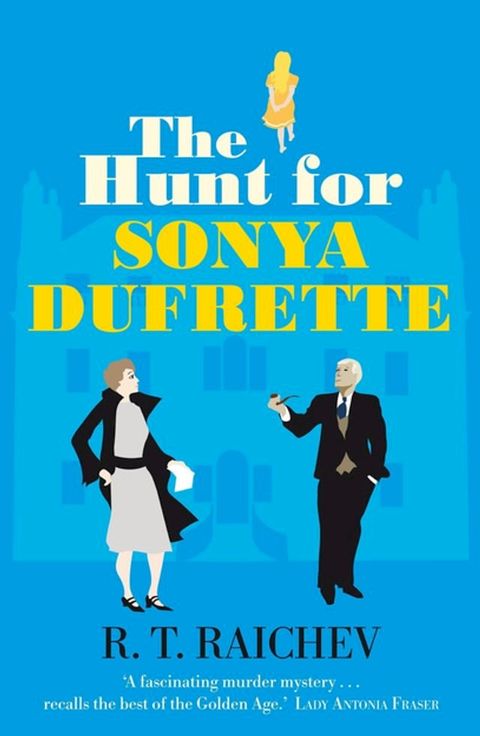 The Hunt for Sonya Dufrette(Kobo/電子書)