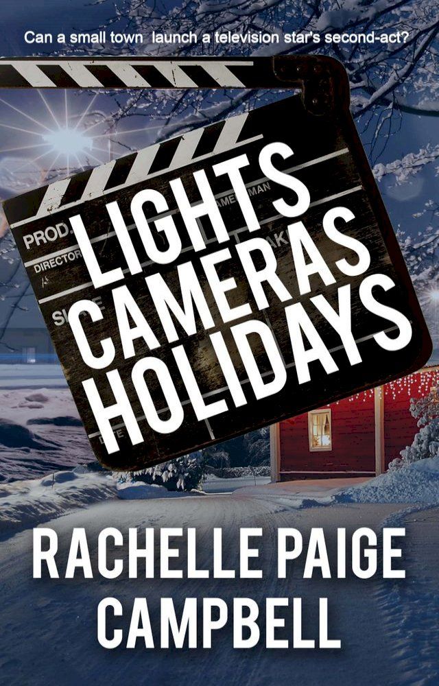  Lights, Cameras, Holidays(Kobo/電子書)