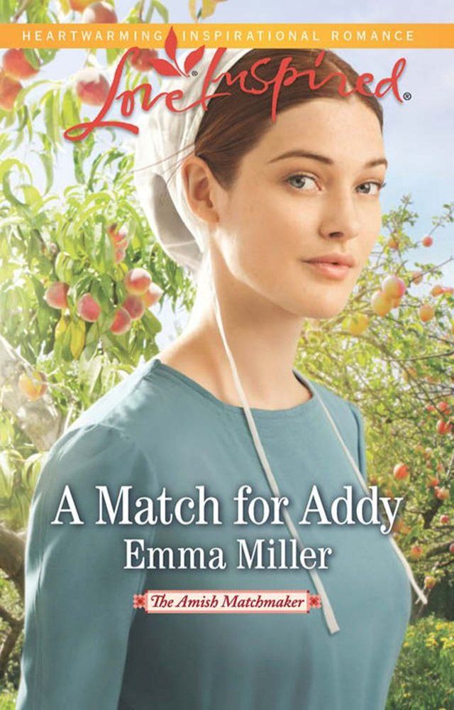  A Match For Addy (The Amish Matchmaker, Book 1) (Mills & Boon Love Inspired)(Kobo/電子書)