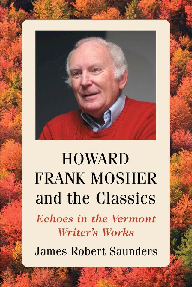  Howard Frank Mosher and the Classics(Kobo/電子書)