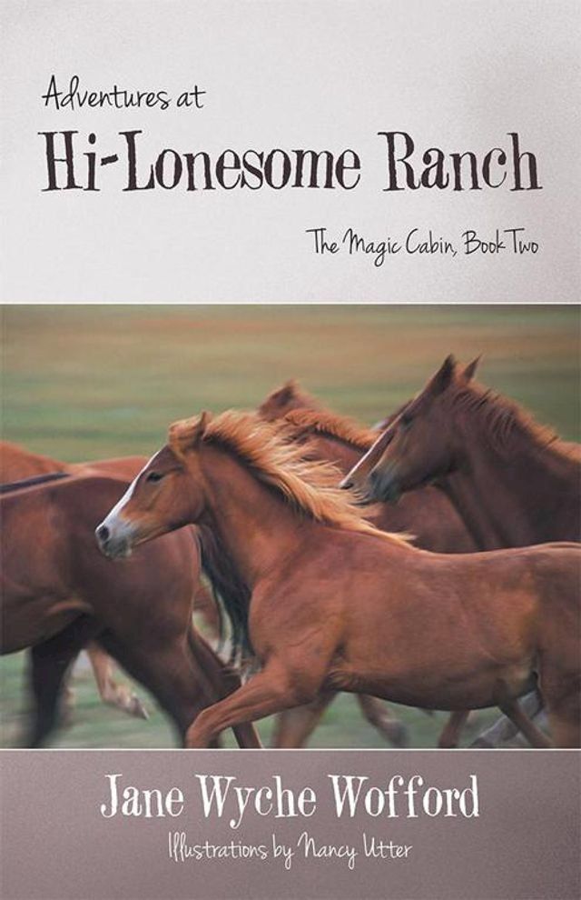  Adventures at Hi-Lonesome Ranch(Kobo/電子書)