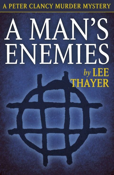 A Man's Enemies(Kobo/電子書)