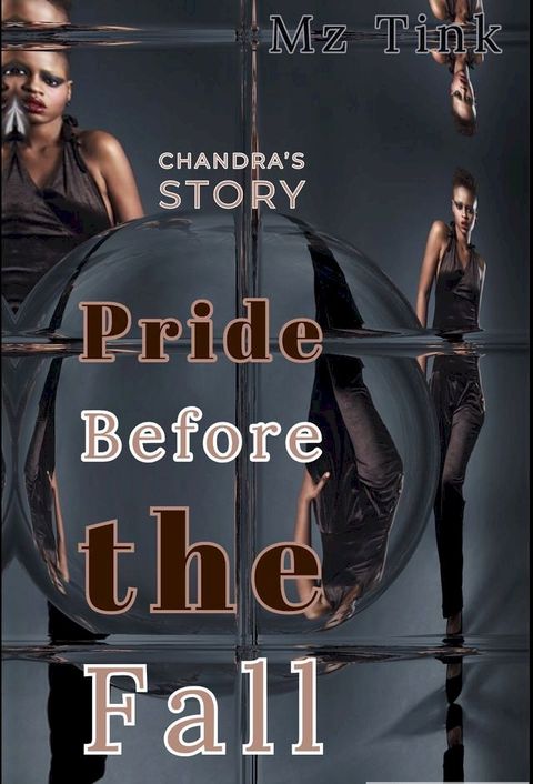 Pride Before the Fall: Chandra's Story(Kobo/電子書)